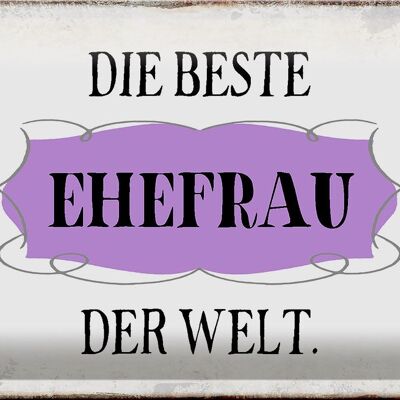 Blechschild Spruch 30x20cm die beste Ehefrau der Welt