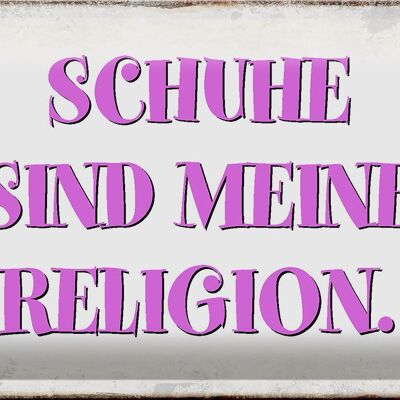 Blechschild Spruch 30x20cm Schuhe sind meine Religion