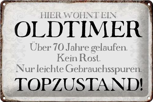 Blechschild Spruch 30x20cm hier wohnt Oldtimer über 70