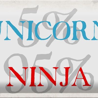 Plaque en tôle disant 30x20cm 5% licorne 95% ninja