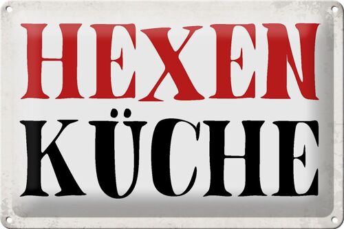 Blechschild Spruch 30x20cm Hexen Küche