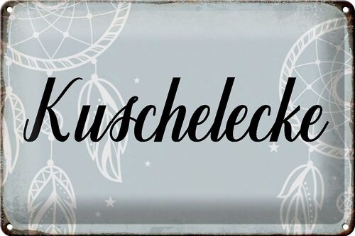 Blechschild Spruch 30x20cm Kuschelecke