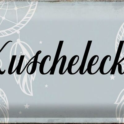 Blechschild Spruch 30x20cm Kuschelecke