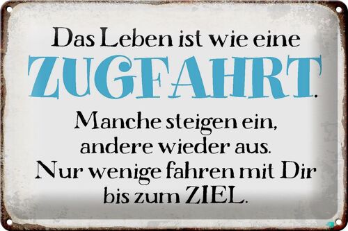 Blechschild Spruch 30x20cm Leben ist wie wie eine Zugfahrt