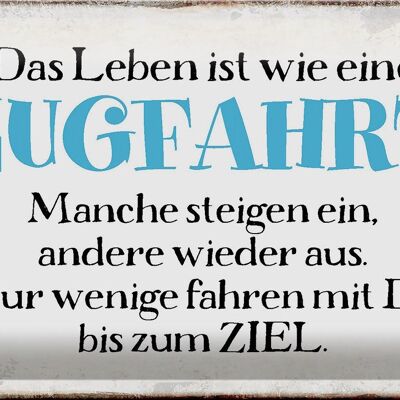 Blechschild Spruch 30x20cm Leben ist wie wie eine Zugfahrt