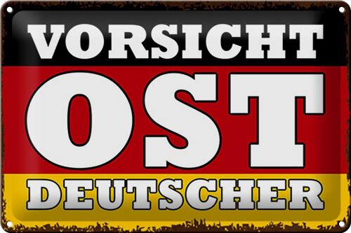 Blechschild Flagge 30x20cm Vorsicht Ost Deutscher