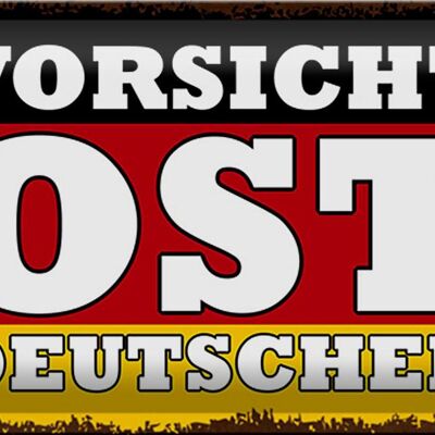 Blechschild Flagge 30x20cm Vorsicht Ost Deutscher