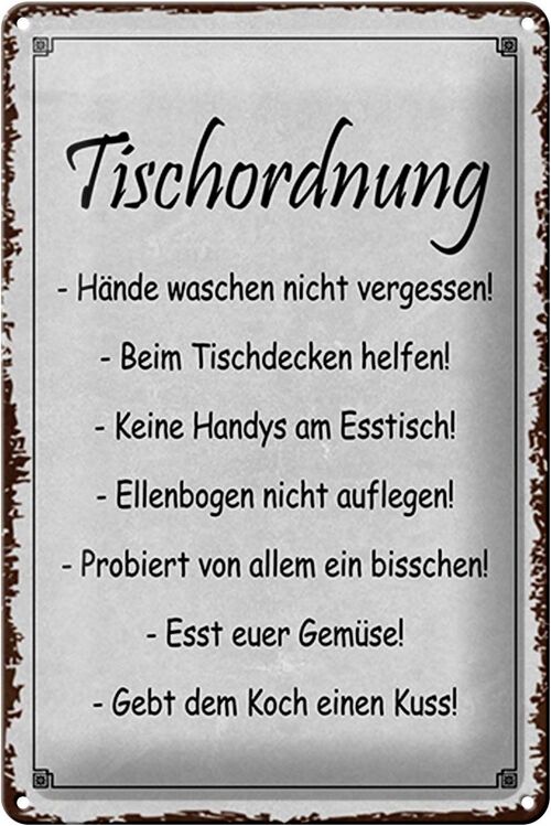 Blechschild Spruch 20x30cm Tischordnung Hände waschen