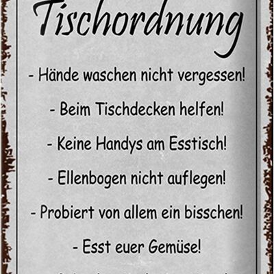 Blechschild Spruch 20x30cm Tischordnung Hände waschen