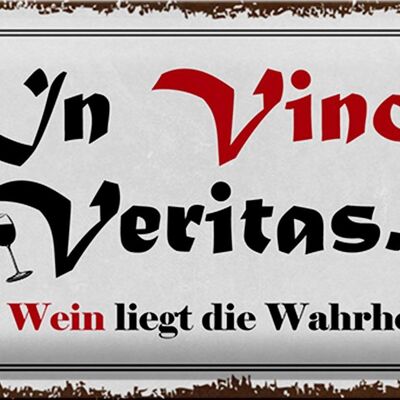 Cartel de chapa que dice 30x20cm en Vino Veritas Wine Truth