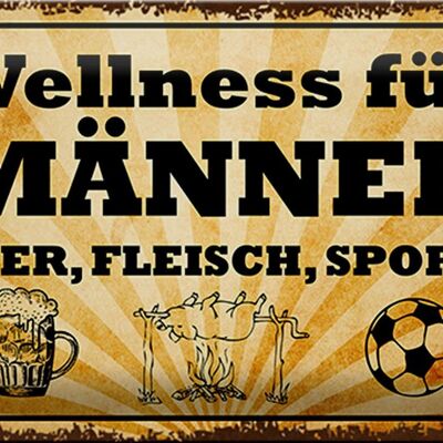 Blechschild Spruch 30x20cm Wellness Männer Bier Fleisch