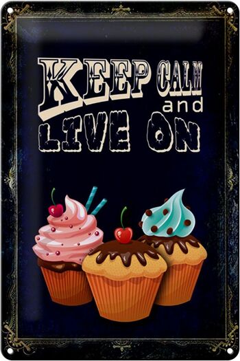 Panneau en étain disant 20x30cm Cupcake Keep Calm and live on 1