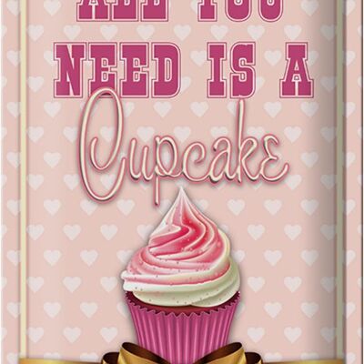 Metal sign food 20x30cm all you need is a cupcake
