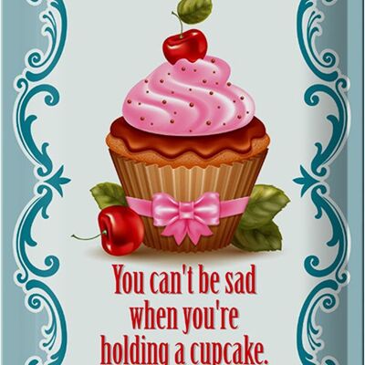 Blechschild Essen 20x30cm Cupcake you can´t be sad when