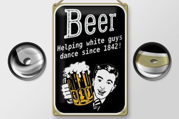Panneau en étain disant 20x30cm Bière aidant les hommes blancs à danser 2