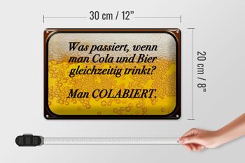 Plaque en étain indiquant 30x20cm "Que se passe-t-il quand du Cola et de la bière" 4