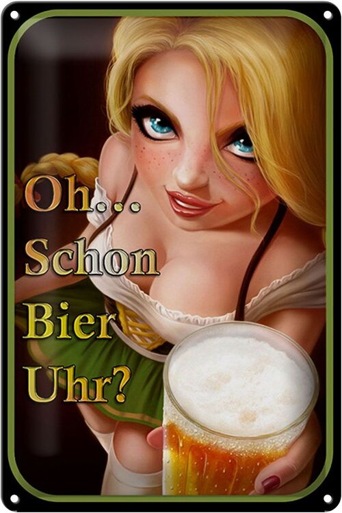 Blechschild Spruch 20x30cm Pinup Oh schon Bier Uhr ?