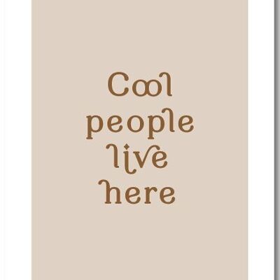 Poster A5 | Cool people live here