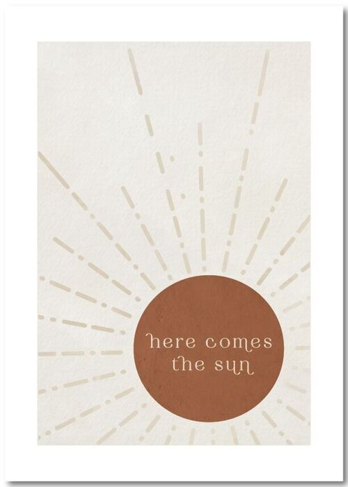 Poster A4 | Here comes the sun