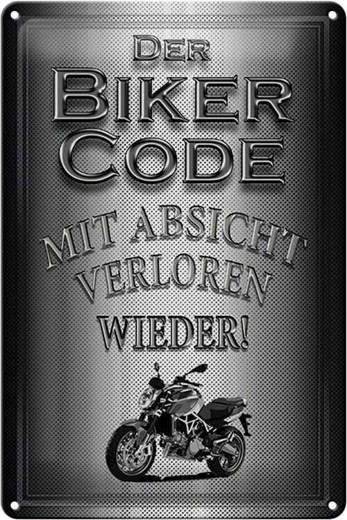 Blechschild Motorrad 20x30cm Biker Code mit Absicht