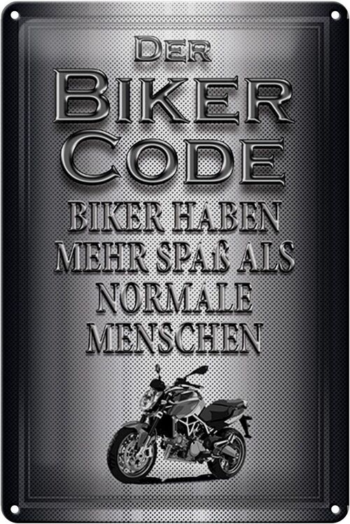 Blechschild Motorrad 20x30cm Biker Code mehr Spaß als normale