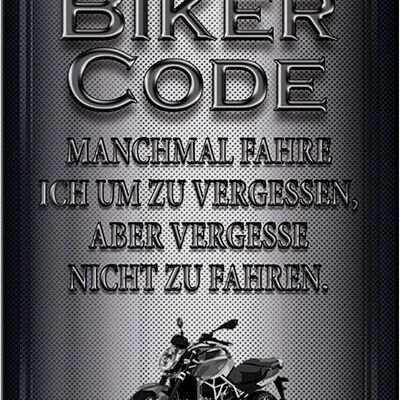 Metal sign motorcycle 20x30cm biker code ride to forget