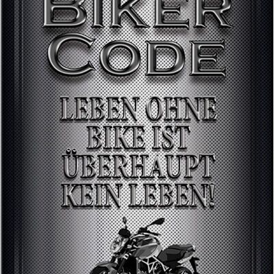 Plaque en tôle moto 20x30cm Biker Code live sans aucune vie