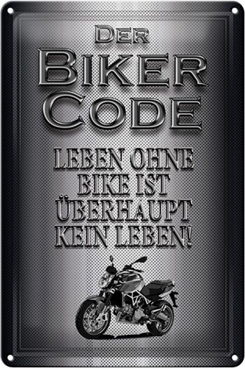 Plaque en tôle moto 20x30cm Biker Code live sans aucune vie 1