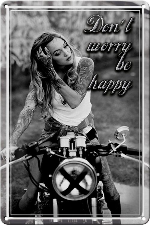 Blechschild Motorrad 20x30cm Bike Girl don´t worry happy