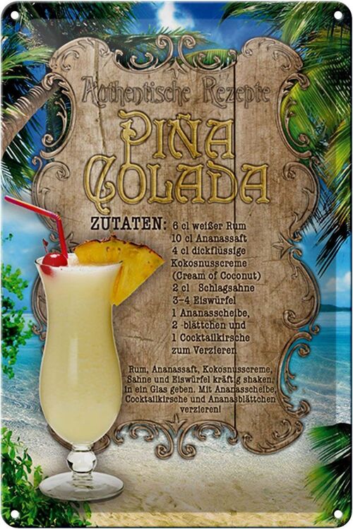 Blechschild Rezept 20x30cm Pina Colada Zutaten Rum Ananas