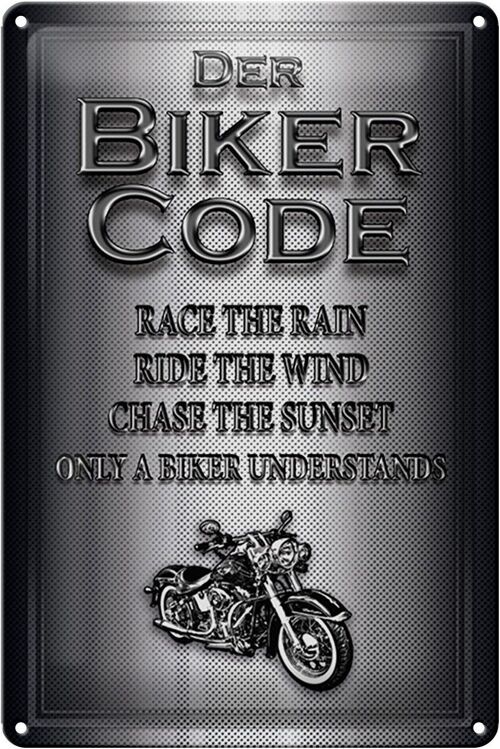 Blechschild Motorrad 20x30cm Biker Code race the rain ride