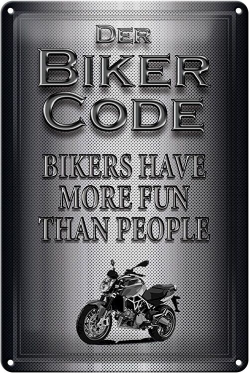 Blechschild Motorrad 20x30cm Biker Code more fun people