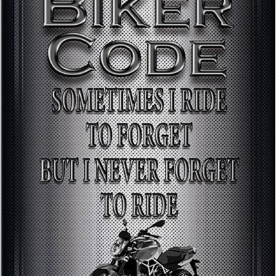 Plaque en tôle moto 20x30cm Biker Code Never Forget Ride