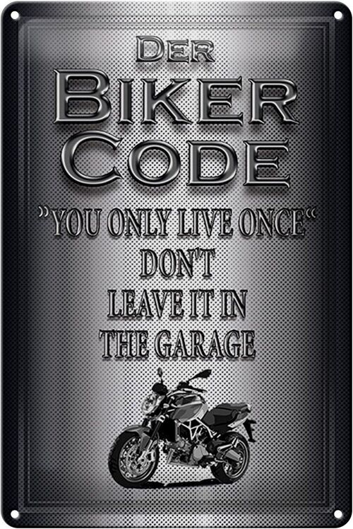 Blechschild Motorrad 20x30cm Biker Code you only live once