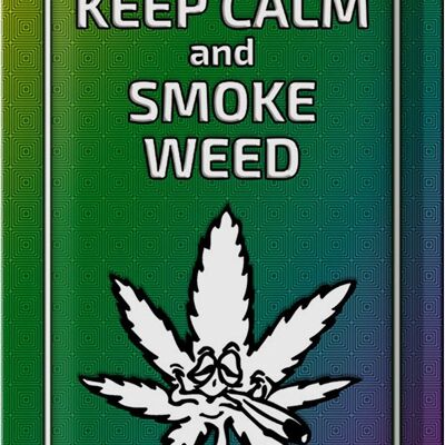 Cartel de chapa que dice 20x30cm Mantenga la calma y fume marihuana