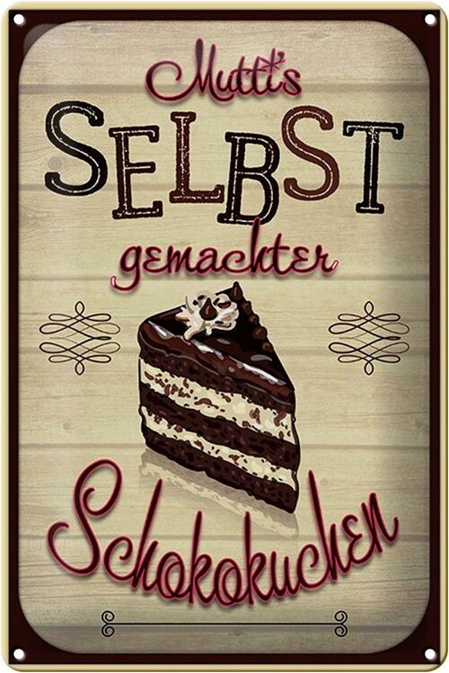 Blechschild Spruch 20x30cm Muttis selbst gemachter Kuchen