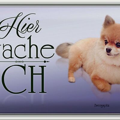 Cartel de chapa perro 30x20cm Pomerania aquí me despierto