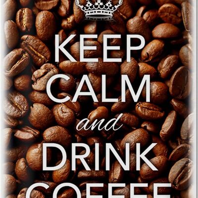 Targa in metallo con scritta "Keep Calm and drink Coffee Coffee" 20x30 cm