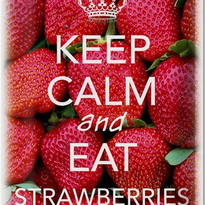 Blechschild Spruch 20x30cm Keep Calm and eat strawberries