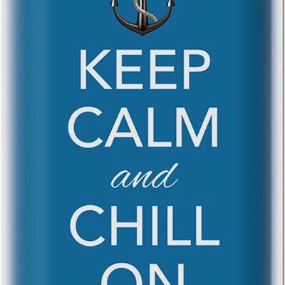 Blechschild Spruch 20x30cm Keep Calm and chill on