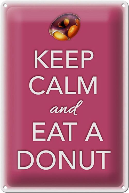 Blechschild Spruch 20x30cm Keep Calm and eat a donut