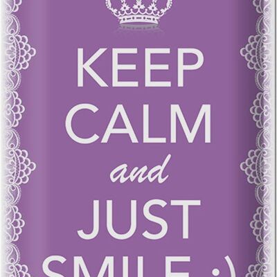 Panneau en étain disant 20x30cm Keep Calm and Just Smile :)