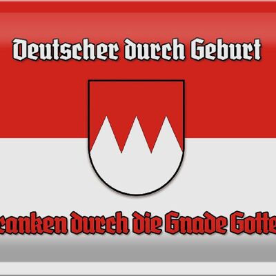 Blechschild Spruch 30x20cm Franken durch die Gnade Gottes