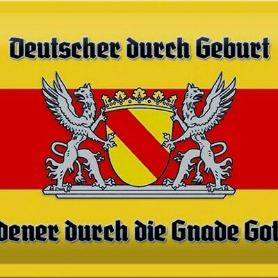 Blechschild Spruch 30x20cm Badener durch die Gnade Gottes