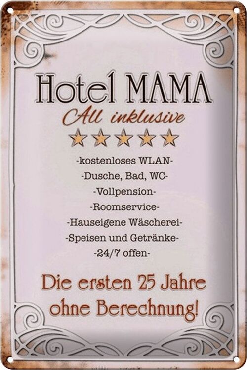 Blechschild Spruch 20x30cm Hotel Mama All inklusive 24/7