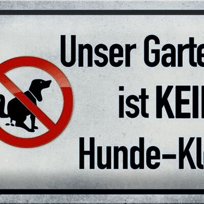 Blechschild Spruch 30x20cm unser Garten ist kein Hunde-Klo