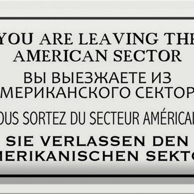 Blechschild Spruch 30x20cm you leaving american sector