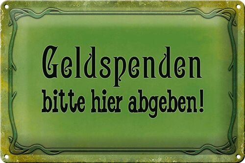 Blechschild Spruch 30x20cm Geldspenden bitte hier abgeben