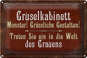 Panneau en étain indiquant une armoire d'horreur de 30 x 20 cm dans laquelle vous entrez 1