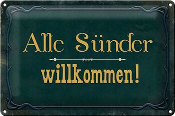 Panneau en étain disant 30x20cm, tous les pécheurs sont les bienvenus 1